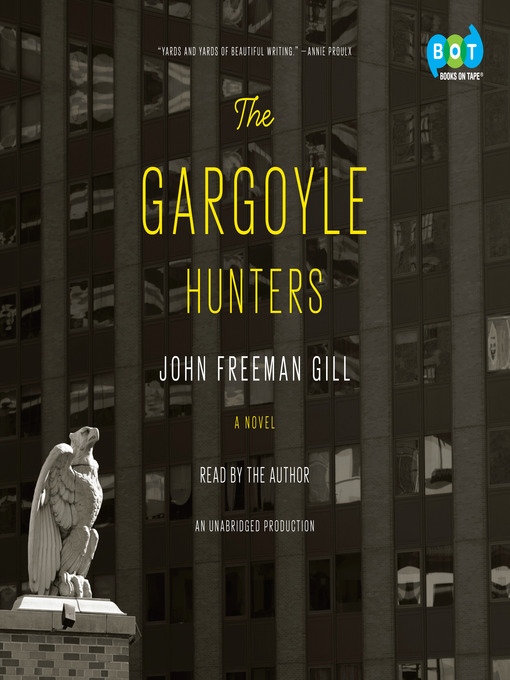 Title details for The Gargoyle Hunters by John Freeman Gill - Available